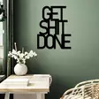Väggdekor Metall Wallity Get Shit Done Black Metall 38x48 cm - Dekorationer, prydnadsföremål - 8684282141150 - 4
