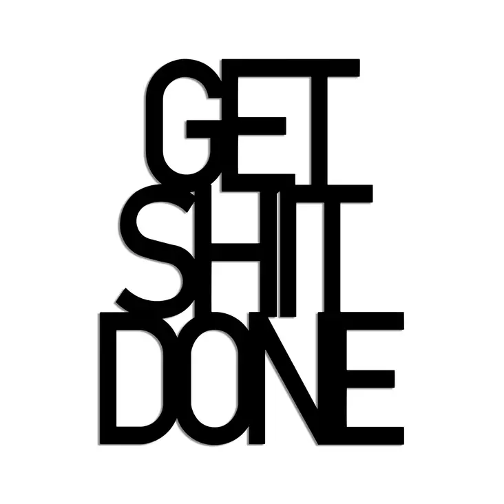 Väggdekor Metall Wallity Get Shit Done Black Metall 38x48 cm - Dekorationer, prydnadsföremål - 8684282141150 - 1
