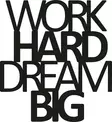 Väggdekor Metall Wallity Work Hard Dream Big Svart Metall 65x70 cm - Dekorationer, prydnadsföremål - 8681875450392 - 3