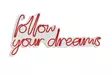 Led Väggdekor Wallity Follow Your Dreams Röd Plast 60x32 cm - Ljussmycken och ljusfigurer - 8682870287952 - 7