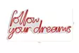 Led Väggdekor Wallity Follow Your Dreams Röd Plast 60x32 cm - Ljussmycken och ljusfigurer - 8682870287952 - 9