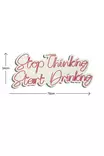 Dekorativ Led Väggbelysning Wallity Stop Thinking Start Drinking Röd Plast 34x78 cm - Ljussmycken och ljusfigurer - 8683342965675 - 6