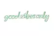 Dekorativ Led Väggdekor Wallity Good Vibes Only Grön Plast 76x19 cm - Ljussmycken och ljusfigurer - 8682870288225 - 8