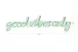 Dekorativ Led Väggdekor Wallity Good Vibes Only Grön Plast 76x19 cm - Ljussmycken och ljusfigurer - 8682870288225 - 9