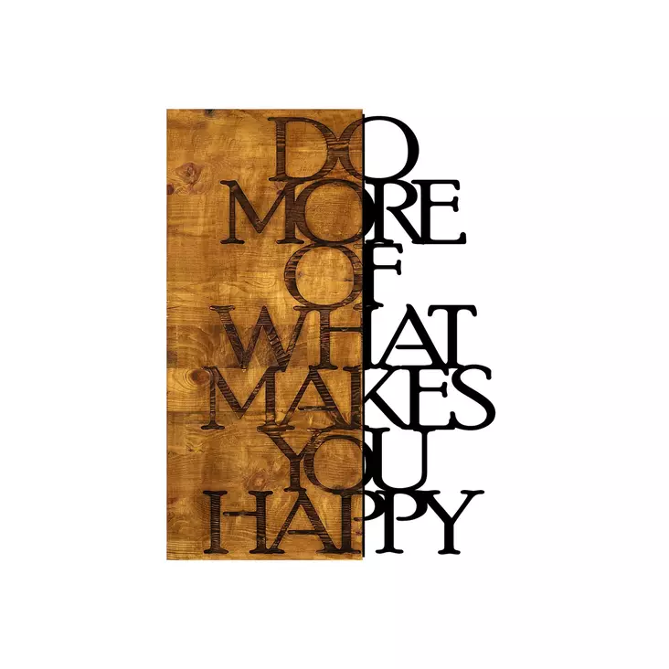 Väggdekor Trä Wallity Do More Of What Makes You Happy Valnöt/Svart Trä/Metall 42x58 cm - Dekorationer, prydnadsföremål - 8681875602418 - 1
